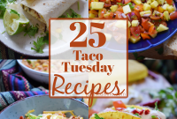 25+ Taco Tuesday Recipes to Spice Up Your Weeknight Dinners