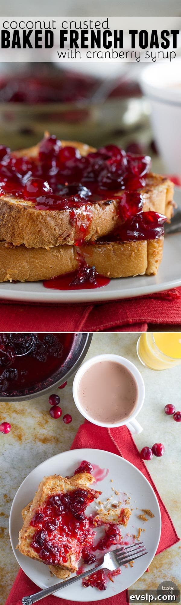 Coconut Crusted Oven Baked French Toast with Cranberry Syrup