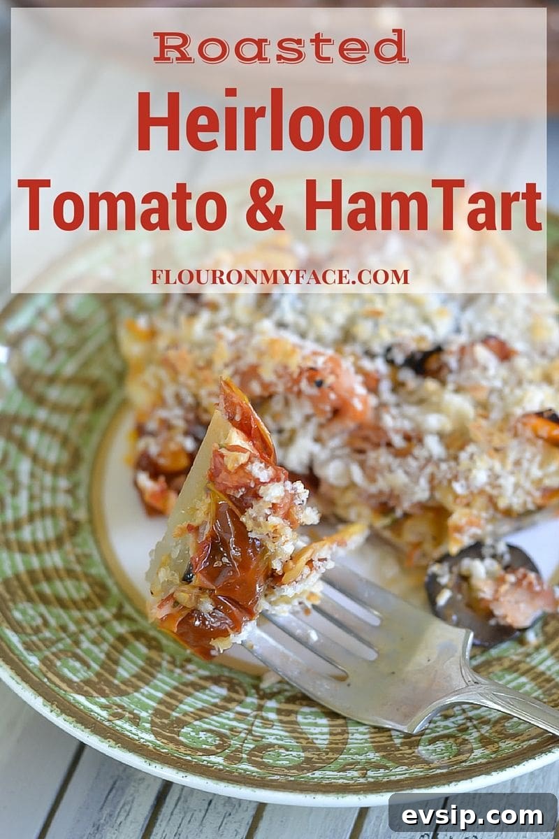 Roasted Heirloom Tomato and Ham Tart recipe Roasted Heirloom Tomato and Ham Tart recipe using fresh heirloom tomatoes