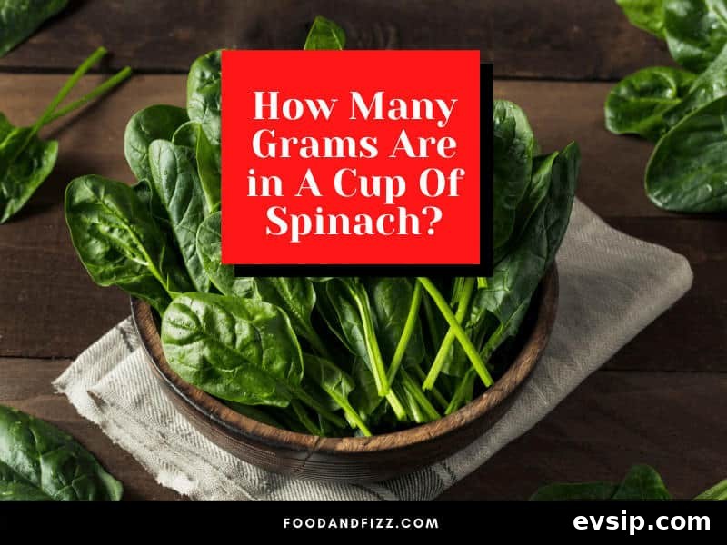How Many Grams Are in A Cup Of Spinach?